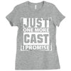 Just One More Cast I Promise Ladies Fitted T-Shirt