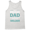 i'm a proud dad of freaking awesome welder Tank Top