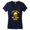i hate tacos said no juan funny Women's V-Neck T-Shirt