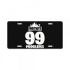 fortnite 99 problems License Plate