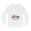 Disculpame Ya Es Marzo? Long Sleeve Shirts