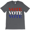 Vote Vote Vote America T-Shirt