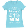 I Am One Blessed Mum Ladies Fitted T-Shirt