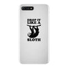 drop like a sloth iPhone 7 Plus Case