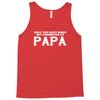 only best dads get promoted to papa Tank Top