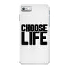 Choose Life iPhone 7 Case
