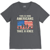 This Is How Americans Take A Knee V-Neck Tee