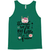 Tough She Be But Little She Is Fierce Tank Top