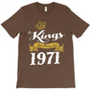kings are born in 1971 T-Shirt