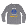 police mom  i rised mine. Long Sleeve Shirts