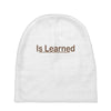 is learned Baby Beanies