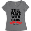 Still Plays With Cars Carpe Viam Women's Triblend Scoop T-shirt