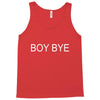 boy bye Tank Top