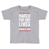 March For Our Lives Toddler T-shirt