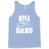 kill bilbo Tank Top