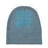 giving up on my dreams Baby Beanies