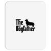 the dogfather pembroke welsh corgi Mousepad
