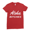aloha biches Ladies Fitted T-Shirt