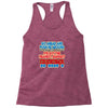 push me around grandma Racerback Tank