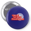 i take the the out of psychotherapist Pin-back button