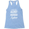 proud aunt of a freaking awesome nephew Racerback Tank