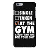 Single Taken At The Gym iPhone 6/6s Plus Case