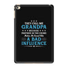 They Call Me Grandpa Because Partner in the Crime Makes Me Sound Like iPad Mini 4
