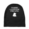 tyrion lannister for king Baby Beanies