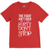 the fight ain't over so the party don't stop black V-Neck Tee