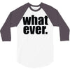 whatever (2) 3/4 Sleeve Shirt