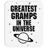 Greatest Gramps In The Universe Mousepad