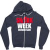 shark week enough Zipper Hoodie
