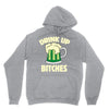 drink up bitches Unisex Hoodie
