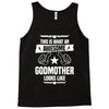 Awesome Godmother Looks Like Tank Top