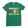 protect kids not guns Ladies Fitted T-Shirt