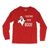 im here for the boos Long Sleeve Shirts