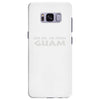 kiss me, i'm from guam Samsung Galaxy S8 Plus