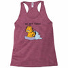 No, Not Today Racerback Tank