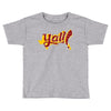 y'all Toddler T-shirt
