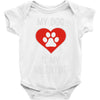 my dog is my valentine Baby Onesie