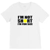 i'm not short, i'm fun size V-Neck Tee