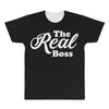 The Real Boss All Over Men's T-shirt
