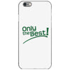 only the best iPhone 6/6s Case