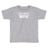 it's sort of the answer to everything Toddler T-shirt
