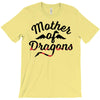 mother of dragons T-Shirt