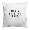 music sets you free Throw Pillow