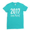 2017 sucked Ladies Fitted T-Shirt