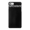 thatcherjoe iPhone 7 Case