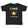 cake fashion nugget Toddler T-shirt