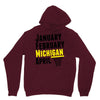 January February Michigan April - March Madness Basketball Unisex Hoodie